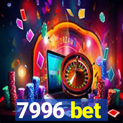 7996 bet